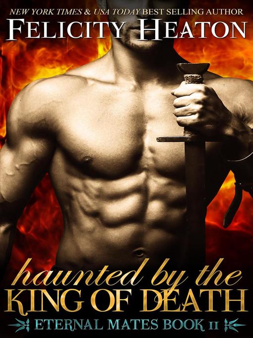Title details for Haunted by the King of Death by Felicity Heaton - Available